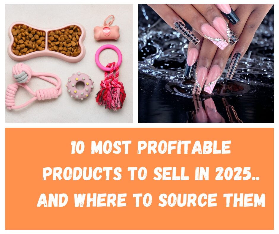 10 Most Profitable Products to Sell in 2025 (And Where to Source Them)